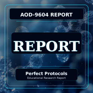 AOD-9604 Report - Perfect Protocols educational research report cover